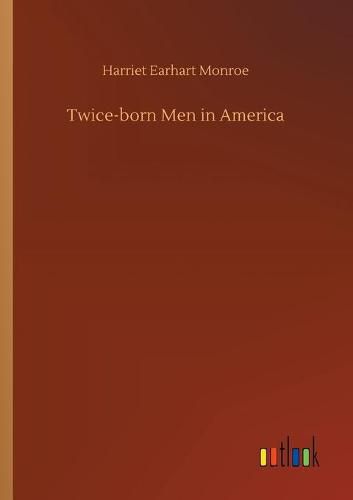 Twice-born Men in America