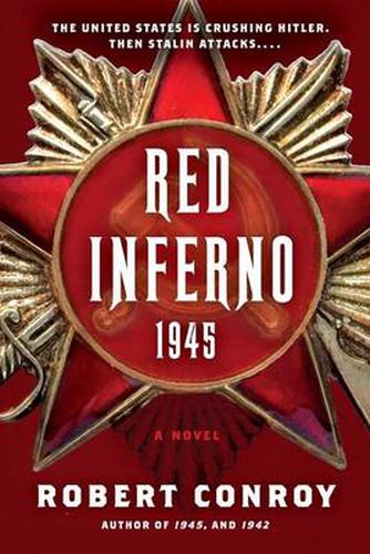 Cover image for Red Inferno: 1945: A Novel
