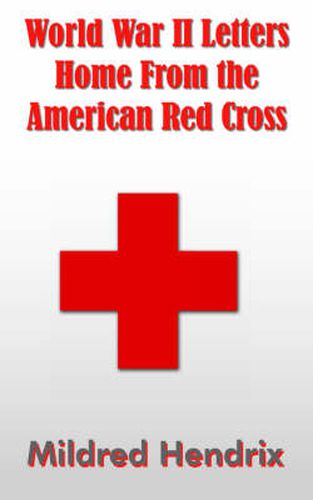 Cover image for World War II Letters Home from the American Red Cross
