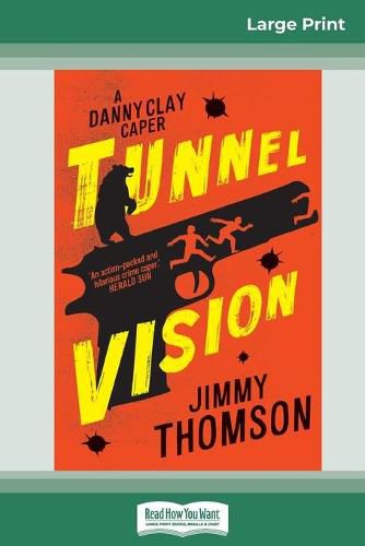 Cover image for Tunnel Vision (16pt Large Print Edition)