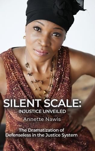 Cover image for The Dramatization of Defenseless in the Justice System