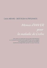 Cover image for Menus d'hiver pour la maladie de Crohn