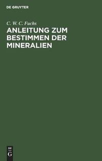 Cover image for Anleitung Zum Bestimmen Der Mineralien