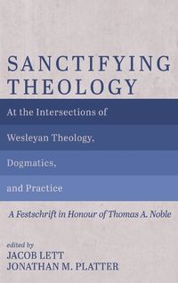 Cover image for Sanctifying Theology