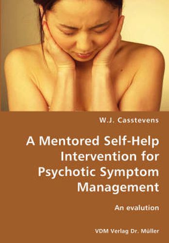 Cover image for A Mentored Self-Help Intervention for Psychotic Symptom Management