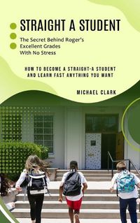 Cover image for Straight a Student
