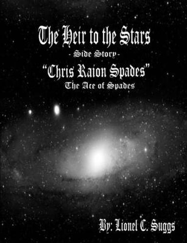 Cover image for Heir to the Stars: Chris Raion Spades