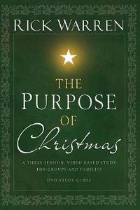 Cover image for The Purpose of Christmas Study Guide: A Three-Session Study for Groups and Families