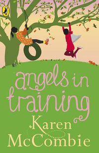 Cover image for Angels in Training: (Angels Next Door Book 2)