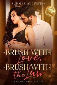 Cover image for A Brush with Love, A Brush with the Law