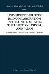 Cover image for University-Industry R&D Collaboration in the United States, the United Kingdom, and Japan