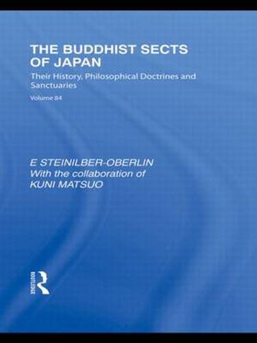 Cover image for The Buddhist Sects of Japan: Their History, Philosophical Doctrines and Sanctuaries