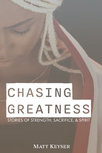 Cover image for Chasing Greatness