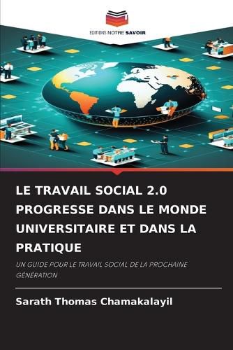 Cover image for Le Travail Social 2.0 Progresse Dans Le Monde Universitaire Et Dans La Pratique