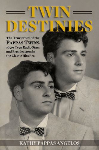 Cover image for Twin Destinies: The True Story of the Pappas Twins