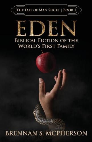 Cover image for Eden: Biblical Fiction of the World's First Family