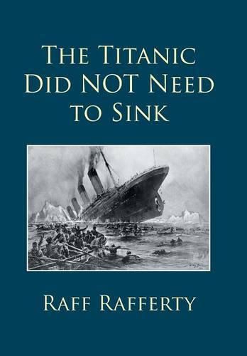 Cover image for The Titanic Did NOT Need to Sink