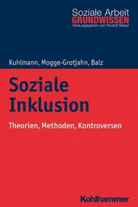 Cover image for Soziale Inklusion: Theorien, Methoden, Kontroversen