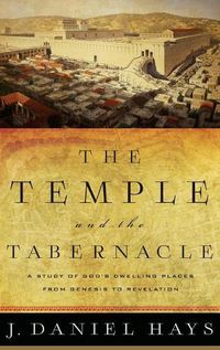 Cover image for Temple and the Tabernacle
