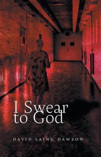 Cover image for I Swear to God