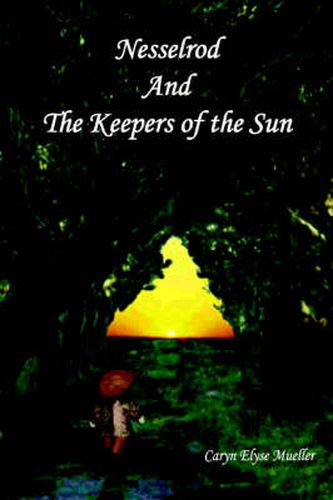 Cover image for Nesselrod and the Keepers of the Sun