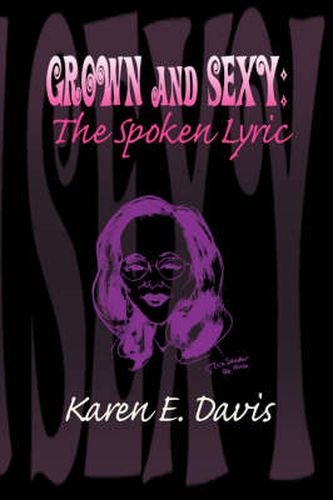 Cover image for Grown and Sexy: The Spoken Lyric