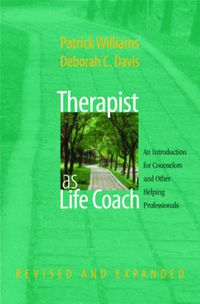 Cover image for Therapist as Life Coach: An Introduction for Counselors and Other Helping Professionals