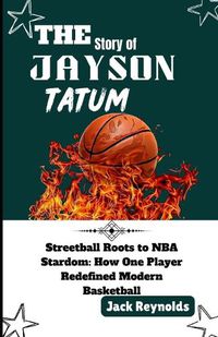 Cover image for The Story of Jayson Tatum