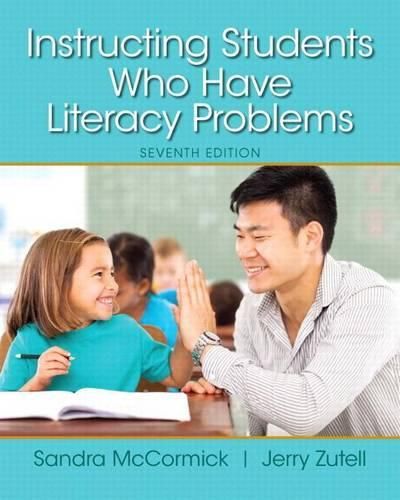 Cover image for Instructing Students Who Have Literacy Problems, Enhanced Pearson Etext with Loose-Leaf Version -- Access Card Package