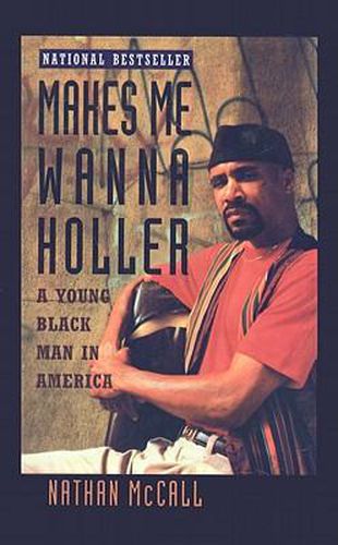 Cover image for Makes Me Wanna Holler: A Young Black Man in America