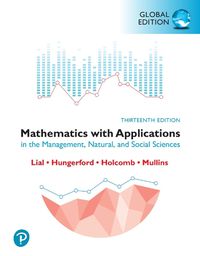 Cover image for Mathematics with Applications in the Management, Natural and Social Sciences, Global Edition