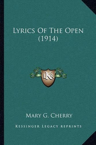 Cover image for Lyrics of the Open (1914)