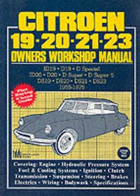 Cover image for Citroen 19, 20, 21, 23 1955-75 Owner's Workshop Manual