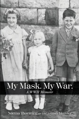 My Mask. My War.