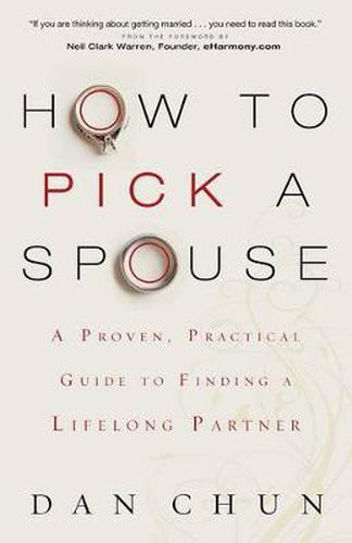 Cover image for How to Pick a Spouse - A Proven, Practical Guide to Finding a Lifelong Partner