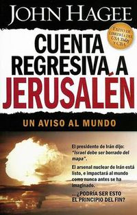 Cover image for Cuenta Regresiva a Jerusalen: Un Aviso Al Mundo