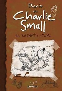 Cover image for Diario de Charlie Small 12. El Desafio Final