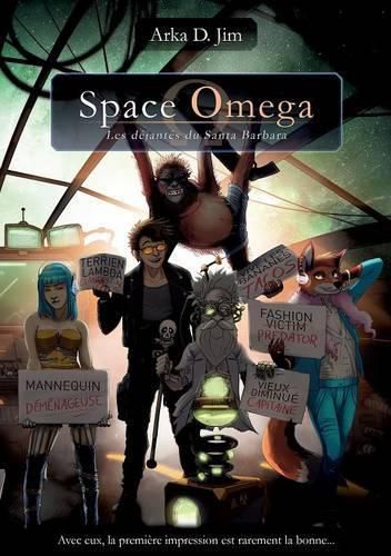 Cover image for Space Omega: Les dejantes du Santa Barbara