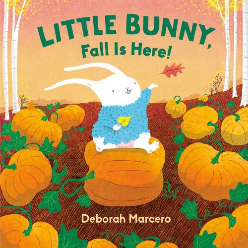 Cover image for Little Bunny, Fall Is Here!