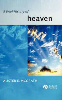Cover image for A Brief History of Heaven