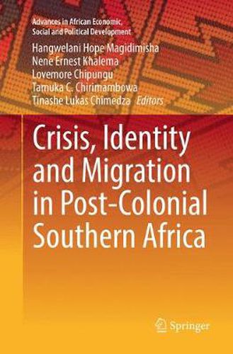 Cover image for Crisis, Identity and Migration in Post-Colonial Southern Africa