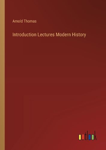 Cover image for Introduction Lectures Modern History