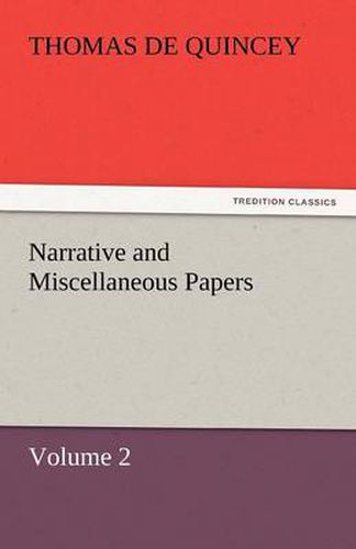 Cover image for Narrative and Miscellaneous Papers - Volume 2