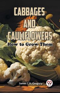 Cover image for Cabbages and Cauliflowers