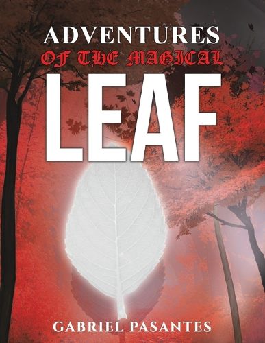 Cover image for Adventures of the Magical Leaf