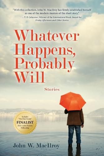 Cover image for Whatever Happens, Probably Will: Stories