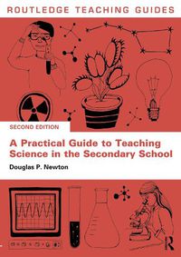 Cover image for A Practical Guide to Teaching Science in the Secondary School