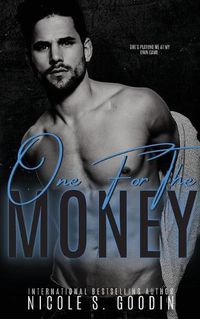 Cover image for One for the Money: An Enemies to Lovers Romance