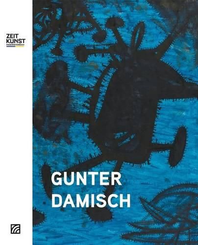 Cover image for Gunter Damisch: Fields, Worlds (and Beyond)