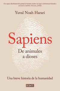 Cover image for Sapiens. De animales a dioses / Sapiens: A Brief History of Humankind
